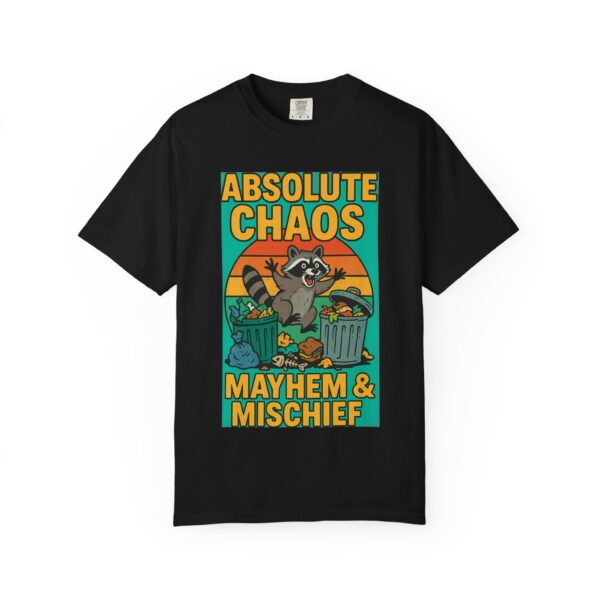 🦝 Absolute Chaos – Mayhem & Mischief Raccoon T-Shirt for Animal Lovers 🗑️🔥
