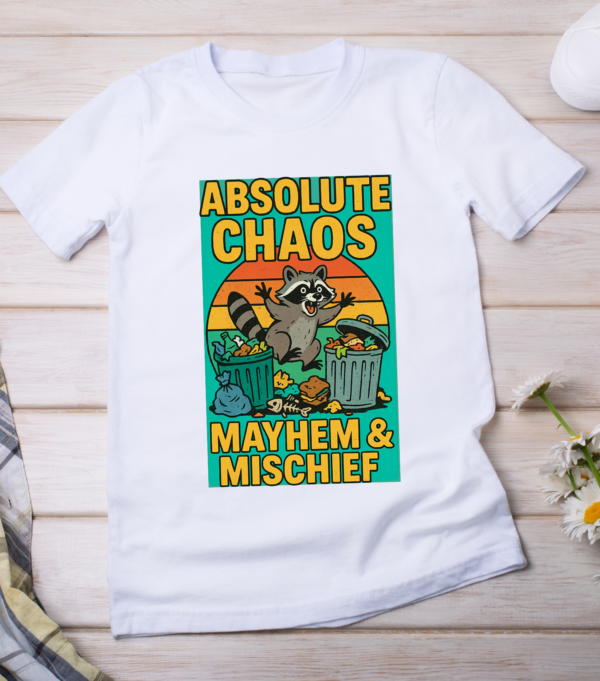 Absolute Chaos – Mayhem & Mischief Raccoon T-Shirt for Animal Lovers Classic T-Shirt - Image 2