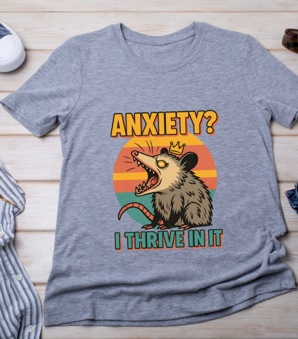 Anxiety? I Thrive In It – Surreal Opossum Meme T-Shirt Classic T-Shirt - Image 4