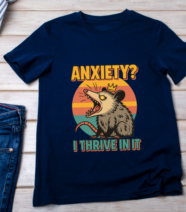 Anxiety? I Thrive In It – Surreal Opossum Meme T-Shirt Classic T-Shirt