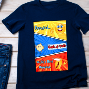 Focused… Until a Bird Happens – Funny Distracted Bird Lover T-Shirt Classic T-Shirt