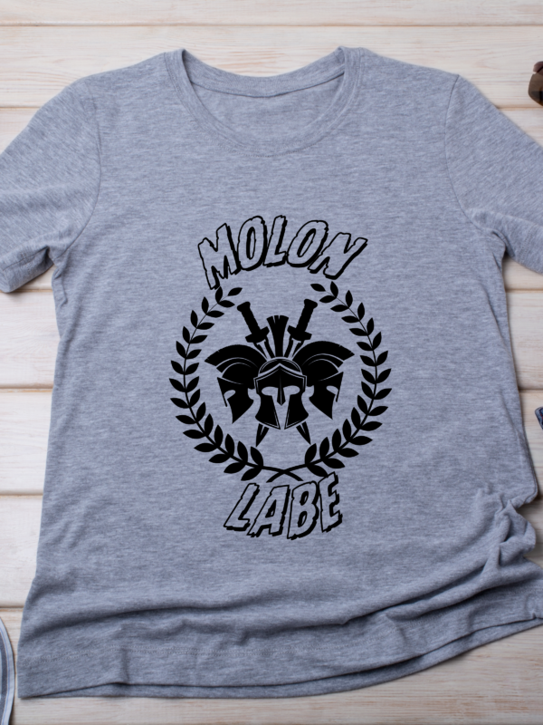 Molon Labe – Ancient Greek Courage Classic T-Shirt - Image 3