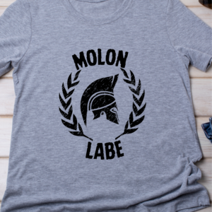 Molon Labe – Spartan Helmet Battle Ready Classic T-Shirt