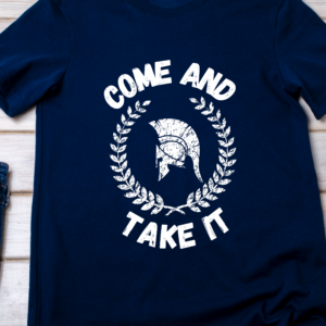 Come and Take It – Minimalist Bold Statement Classic T-Shirt