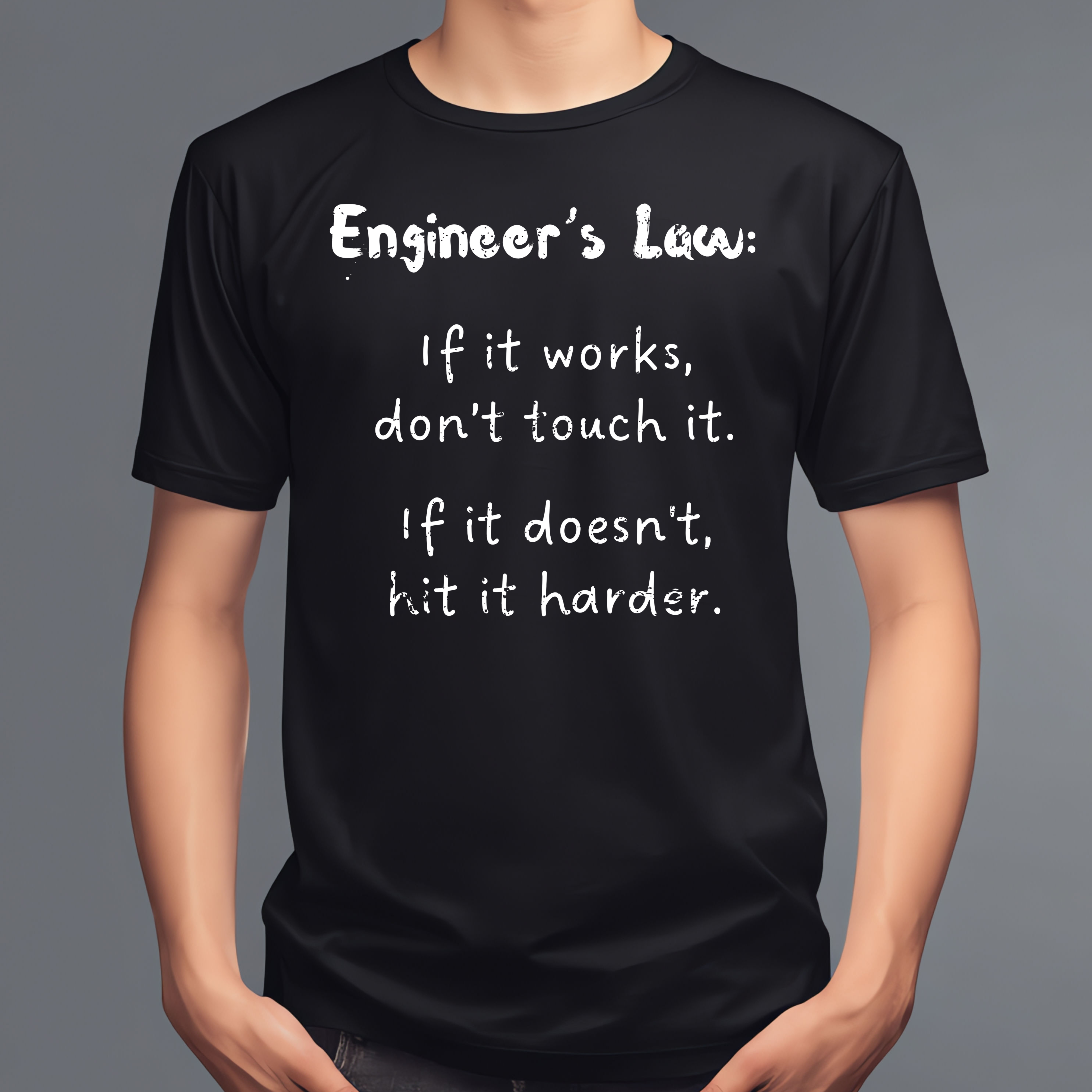Engineer’s Law – Funny Engineering Quote T-Shirt Design (Digital Download) - Image 2