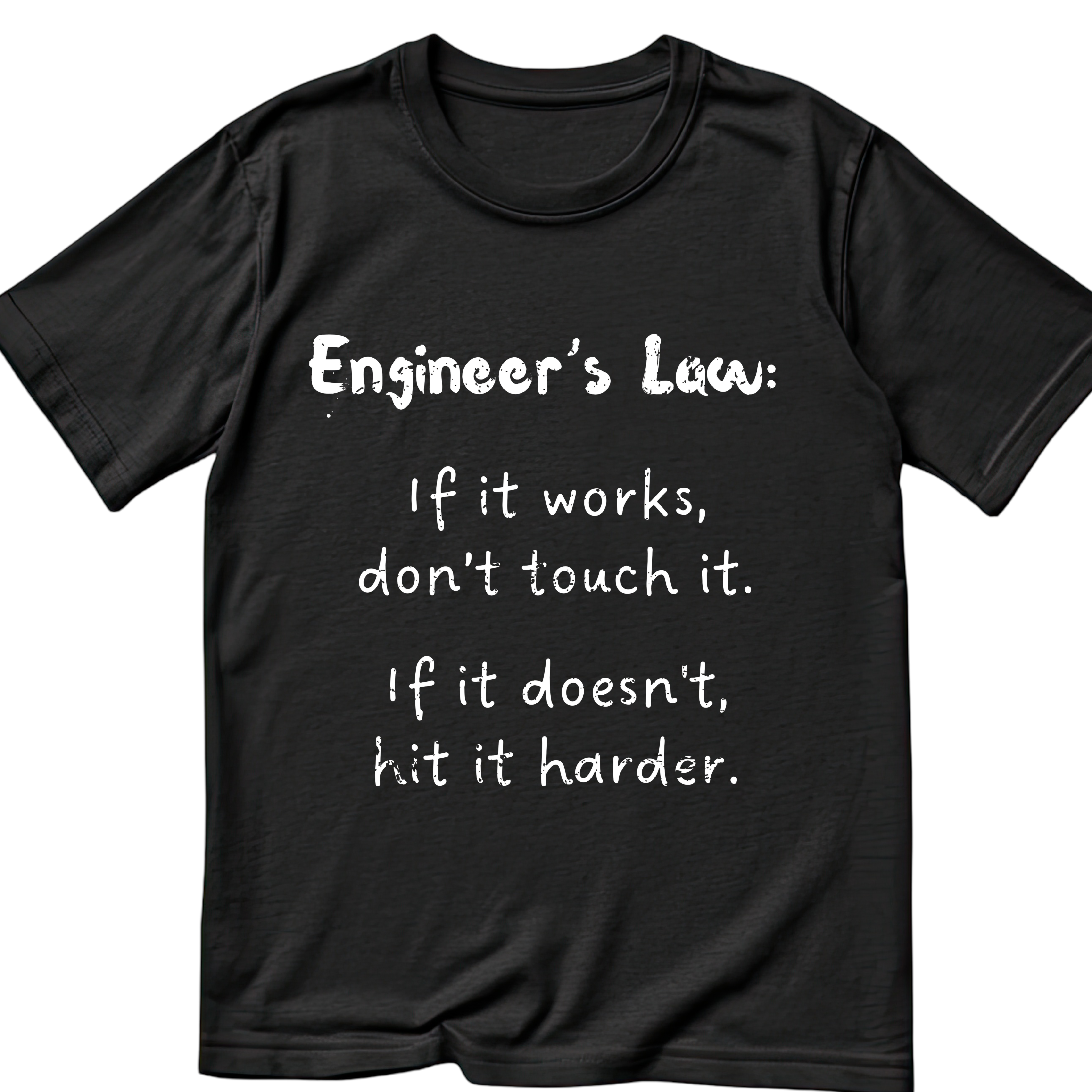 Engineer’s Law – Funny Engineering Quote T-Shirt Design (Digital Download) - Image 3